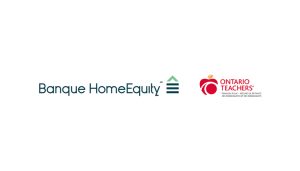 Ontario Teachers’ annonce la conclusion d’une entente visant l’acquisition de la Banque HomeEquity